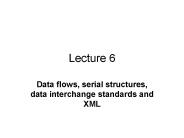 Data flows, serial structures, data interchange standards and XML