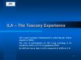 ILA The Tuscany Experience PowerPoint PPT Presentation