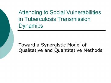 Attending to Social Vulnerabilities in Tuberculosis Transmission Dynamics
