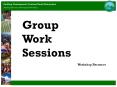 Group Work Sessions