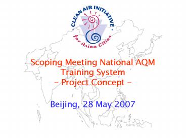 Scoping Meeting National AQM Training System Project Concept