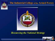 The Industrial College of the Armed Forces