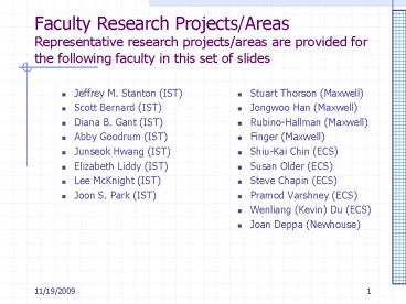 Faculty Research ProjectsAreas Representative research projectsareas are provided for the following