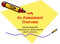 An Assessment Overview PowerPoint PPT Presentation