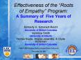 Effectiveness of the Roots of Empathy Program: A Summary of Five Years of Research PowerPoint PPT Presentation