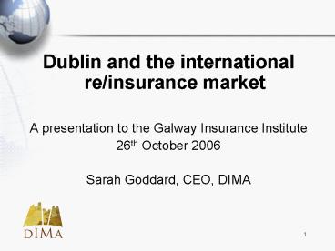 Dublin and the international reinsurance market