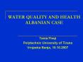 WATER QUALITY AND HEALTH ALBANIAN CASE PowerPoint PPT Presentation