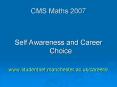 CMS Maths 2007 PowerPoint PPT Presentation