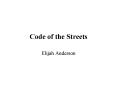 Code of the Streets PowerPoint PPT Presentation