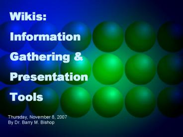 Wikis: Information Gathering