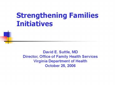 Strengthening Families Initiatives