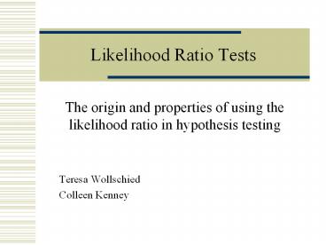 Likelihood Ratio Tests
