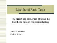 Likelihood Ratio Tests