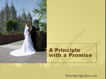 A Principle with a Promise