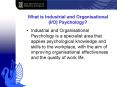 What is Industrial and Organisational IO Psychology PowerPoint PPT Presentation
