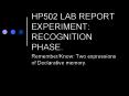 HP502 LAB REPORT EXPERIMENT: RECOGNITION PHASE' PowerPoint PPT Presentation