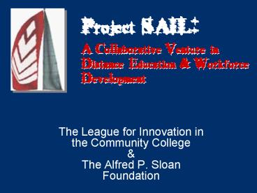 The League for Innovation in the Community College