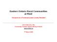 Eastern Ontario Rural Communities at Risk!  Viewpoint of a Frontenac/Lanark County Resident PowerPoint PPT Presentation