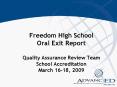 Freedom High School Oral Exit Report Quality Assurance Review Team School Accreditation March 1618, PowerPoint PPT Presentation