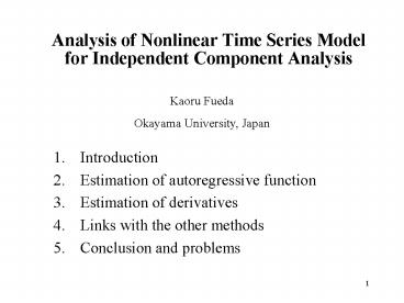 Analysis of Nonlinear Time Series Model for Independent Component Analysis