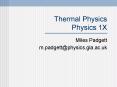 Thermal Physics Physics 1X PowerPoint PPT Presentation