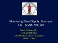 Monitoring Blood Supply Shortages The TRANSNet Pilot PowerPoint PPT Presentation
