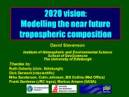 2020 vision: Modelling the near future tropospheric composition