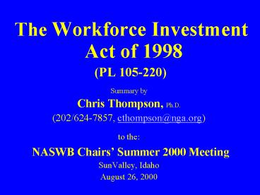 The Workforce Investment Act of 1998