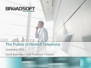 The Future of Hosted Telephony