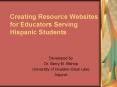 Creating Resource Websites for Educators Serving Hispanic Students PowerPoint PPT Presentation