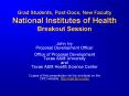 Grad Students, PostDocs, New Faculty National Institutes of Health Breakout Session PowerPoint PPT Presentation