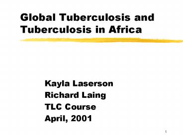 Global Tuberculosis and Tuberculosis in Africa