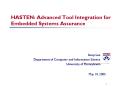 HASTEN: Advanced Tool Integration for Embedded Systems Assurance PowerPoint PPT Presentation