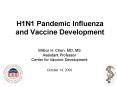 H1N1 Pandemic Influenza and Vaccine Development PowerPoint PPT Presentation