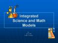 Integrated Science and Math Models PowerPoint PPT Presentation