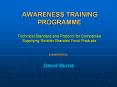 AWARENESS TRAINING PROGRAMME Technical Standard and Protocol for Companies Supplying Retailer Branded Food Products PowerPoint PPT Presentation