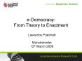 eDemocracy: From Theory to Enactment PowerPoint PPT Presentation