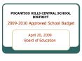 20092010 Approved School Budget PowerPoint PPT Presentation