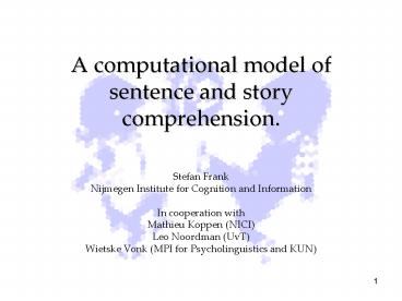 A computational model of sentence and story comprehension'