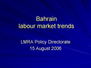 Bahrain labour market trends
