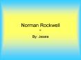 Norman Rockwell PowerPoint PPT Presentation