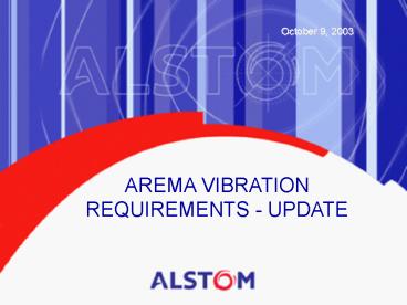 AREMA VIBRATION REQUIREMENTS UPDATE