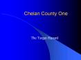 Chelan County One PowerPoint PPT Presentation