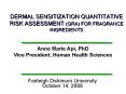 DERMAL SENSITIZATION QUANTITATIVE RISK ASSESSMENT QRA FOR FRAGRANCE INGREDIENTS PowerPoint PPT Presentation