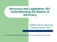 Advocacy and Legislation 101: Understanding the Basics of Advocacy PowerPoint PPT Presentation