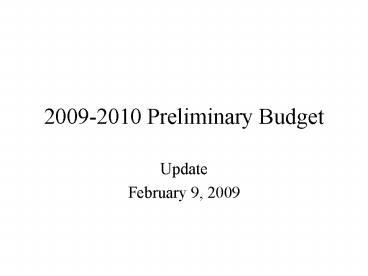 20092010 Preliminary Budget
