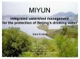 MIYUN Integrated watershed management for the protection of Beijings drinking water PowerPoint PPT Presentation