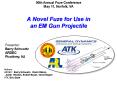 A Novel Fuze for Use in an EM Gun Projectile PowerPoint PPT Presentation
