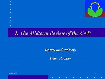 1' The Midterm Review of the CAP