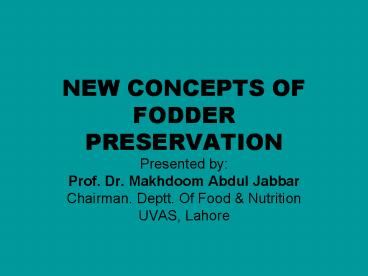 NEW CONCEPTS OF FODDER PRESERVATION